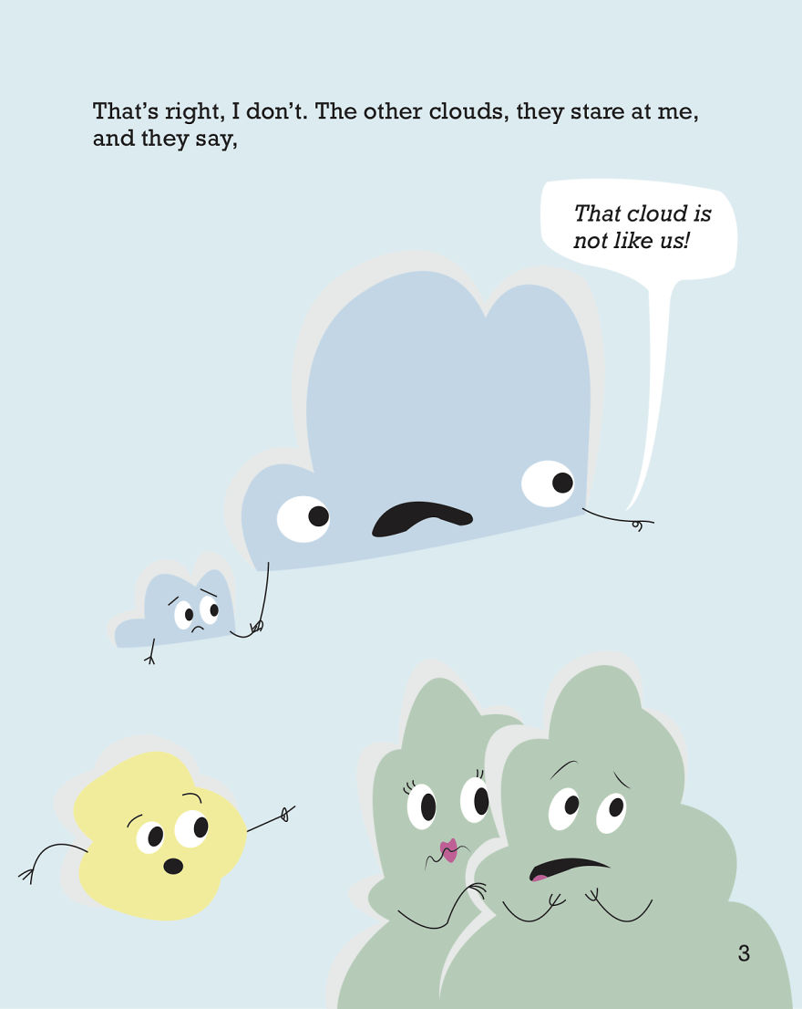 I Wrote And Illustrated A Book About A Cloud Without A Silver Lining