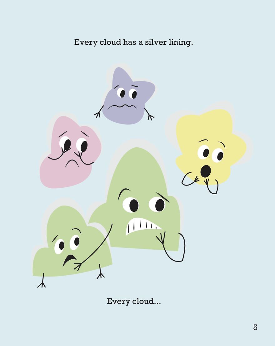 I Wrote And Illustrated A Book About A Cloud Without A Silver Lining