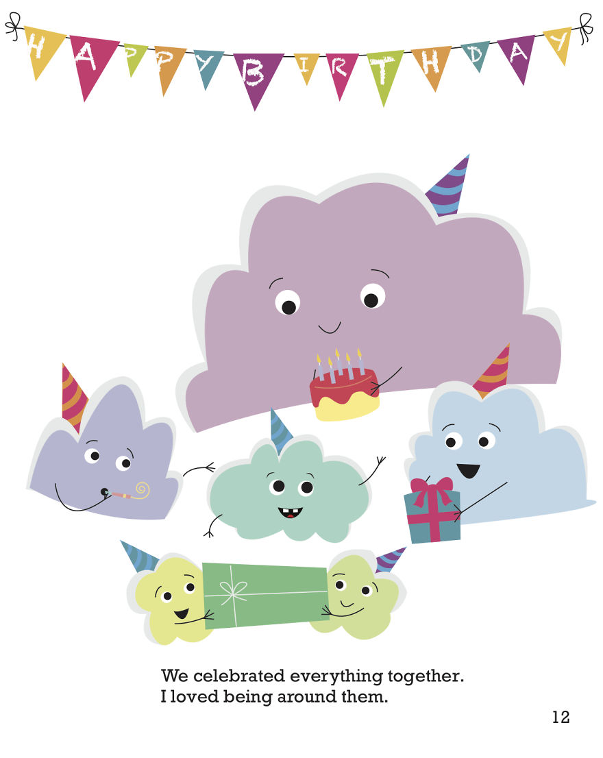 I Wrote And Illustrated A Book About A Cloud Without A Silver Lining I Wrote And Illustrated A Book About A Cloud Without A Silver Lining