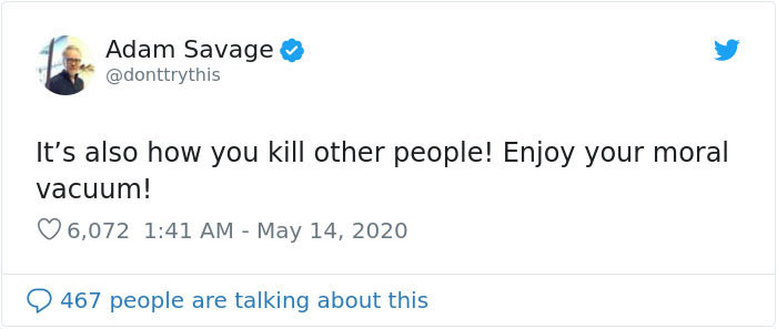 Adam Savage Makes A Statement About People Who Refuse To Wear A Mask, Shuts Down Idiots One By One Adam Savage Makes A Statement About People Who Refuse To Wear A Mask, Shuts Down Idiots One By One