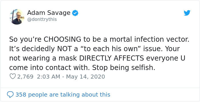 Adam Savage Makes A Statement About People Who Refuse To Wear A Mask, Shuts Down Idiots One By One Adam Savage Makes A Statement About People Who Refuse To Wear A Mask, Shuts Down Idiots One By One