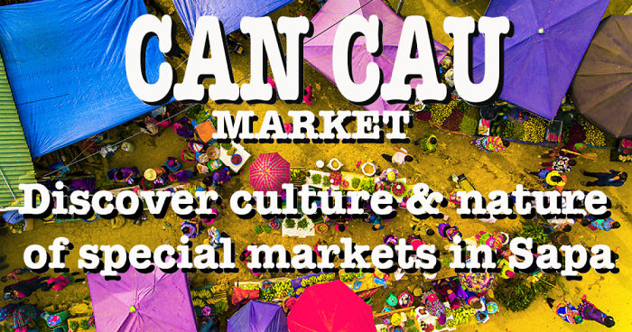 Can Cau Market – Amazing Market In Sapa