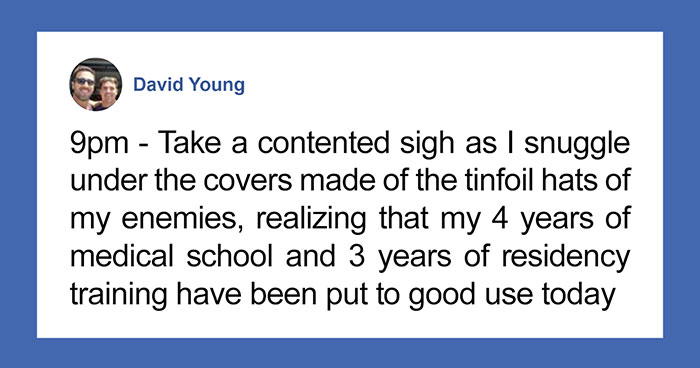 Doctor Pokes Fun At Conspiracy Theories By Sharing A Satirical Post About A Typical Day In A Covid-19 Ward