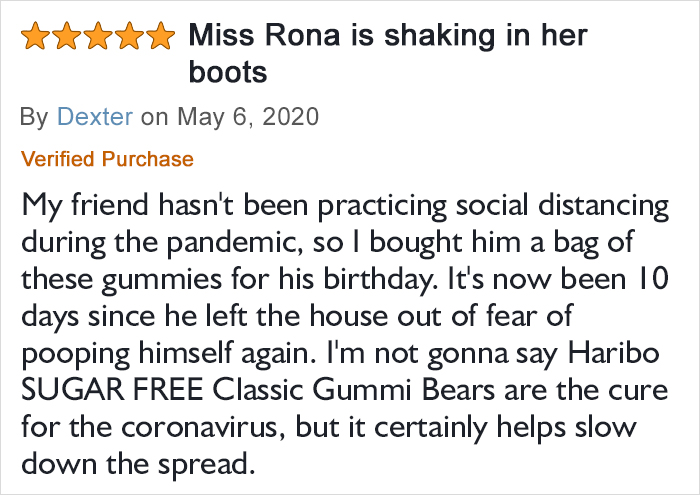 Five-star funny sugar-free gummy bears review mentioning social distancing and humorous effects during the pandemic.