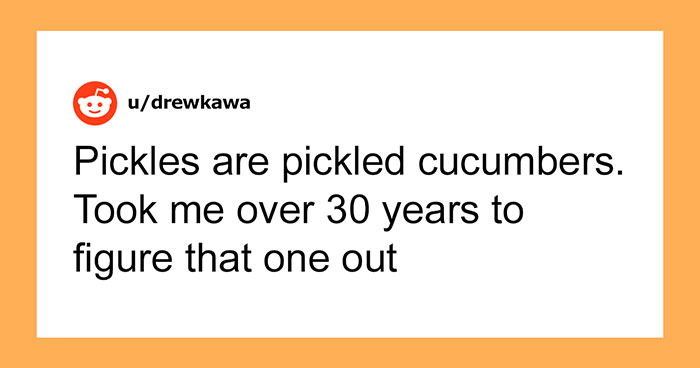 30 Casual Things That People Learned Embarrassingly Late