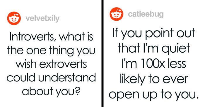 Introverts Are Speaking Up About Things They Wish Extroverts Would Understand (30 Answers)
