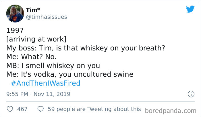 And Then I Was Fired Hashtag