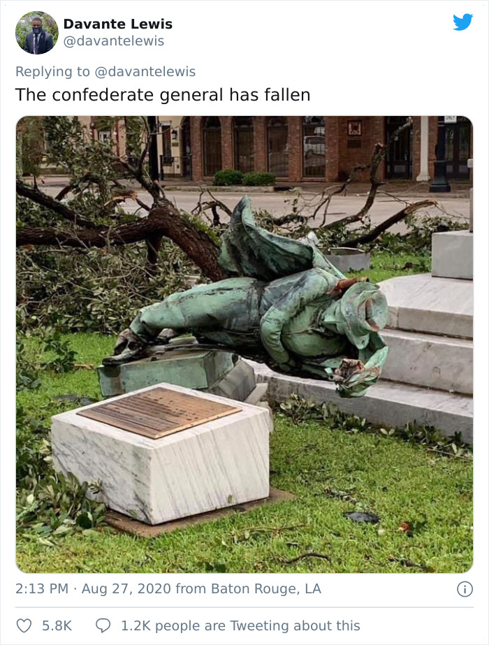 People Have Been Protesting This Confederate Statue For Months, Hurricane Laura Brought It Down In Seconds People Have Been Protesting This Confederate Statue For Months, Hurricane Laura Brought It Down In Seconds