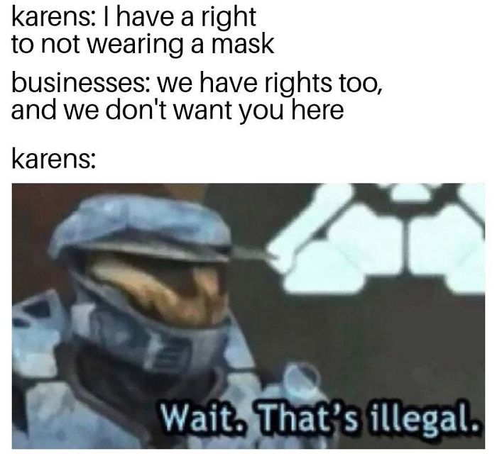 Just Wear A Mask And Save Everybody The Trouble