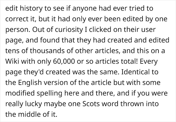 Scottish People Are Enraged After Finding Out That A Large Part Of Scots Wikipedia Is Written By An American Teen Using A Fake Scottish "Accent" Scottish People Are Enraged After Finding Out That A Large Part Of Scots Wikipedia Is Written By An American Teen Using A Fake Scottish "Accent"