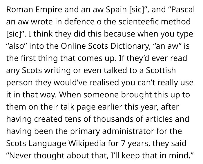 Scottish People Are Enraged After Finding Out That A Large Part Of Scots Wikipedia Is Written By An American Teen Using A Fake Scottish "Accent" Scottish People Are Enraged After Finding Out That A Large Part Of Scots Wikipedia Is Written By An American Teen Using A Fake Scottish "Accent"