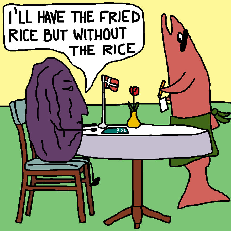 Danish Prune Is Snobby And Unreasonable