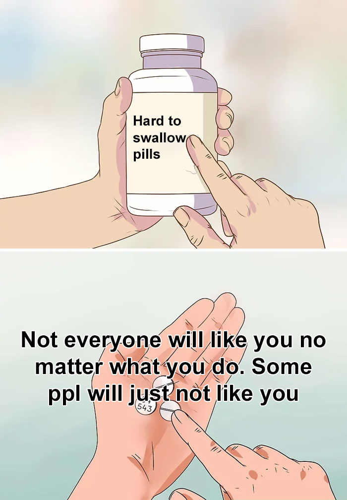 "Hard to swallow pill meme showing a difficult truth about likeability, with text and a pill bottle."