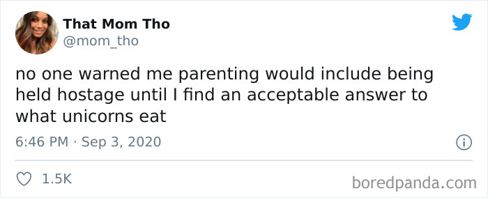 Parenting tweet by That Mom Tho humorously describing challenges of parenting as holding hostage for answers about unicorns.