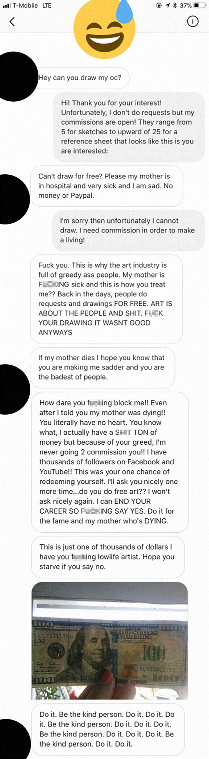 Person Beg For Free Art And Ends Blocked. Then Creates Another Account To Threat The Artist