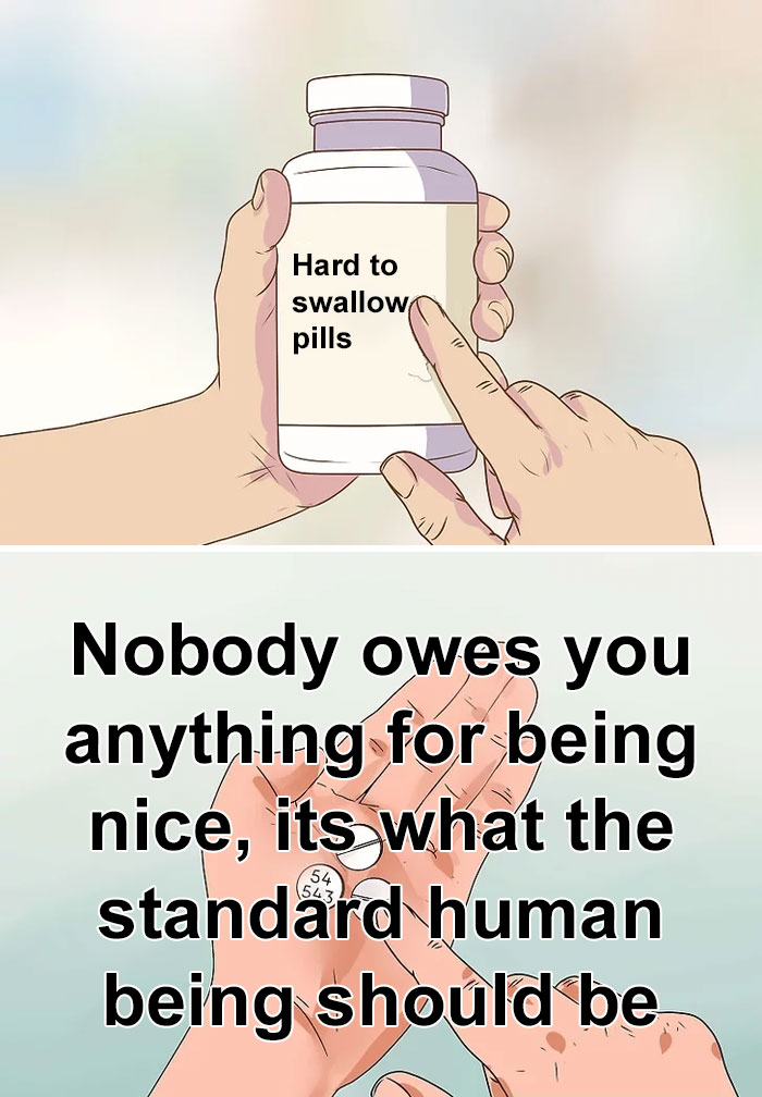 Hands holding a bottle labeled "Hard to swallow pills" with text discussing the expectation of kindness as a human standard.