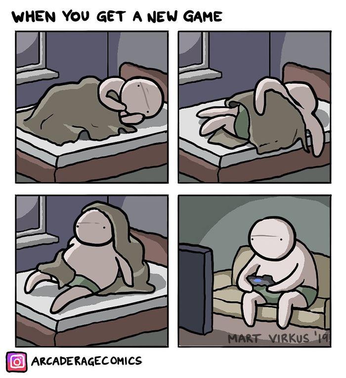 When You Have To Sleep But You Bought A New Game