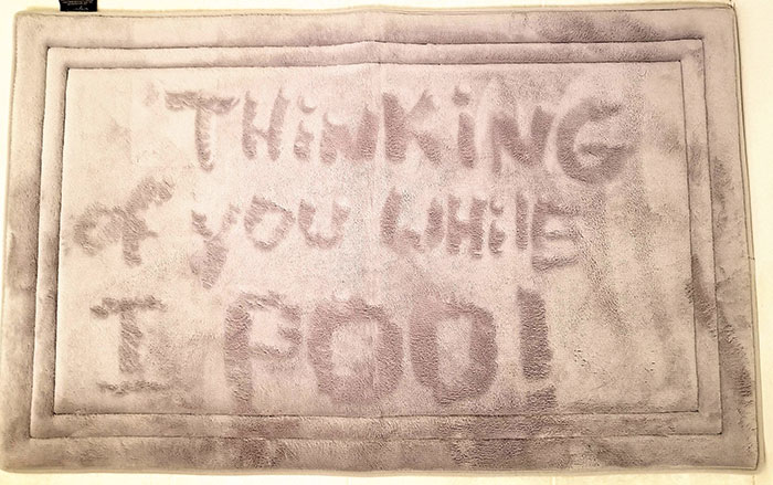 Left A Message For My Husband On The New Bathroom Mat