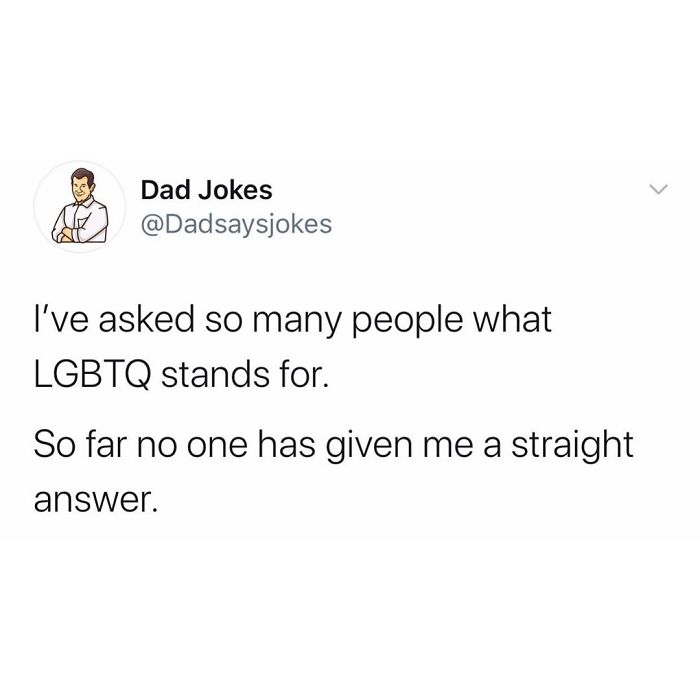 Funny dad joke tweet about LGBTQ acronym with a clever twist on the word "straight."
