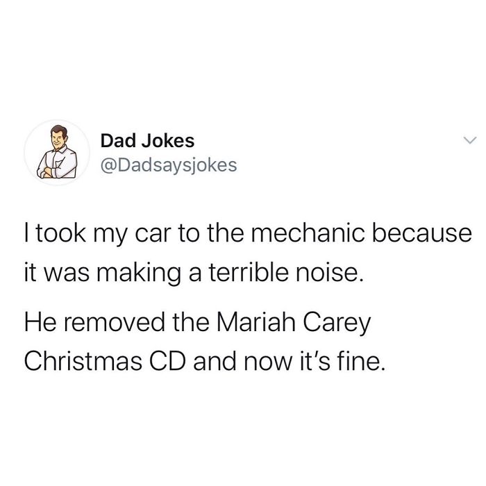 Funny dad joke tweet about fixing a car's terrible noise by removing a Mariah Carey CD.