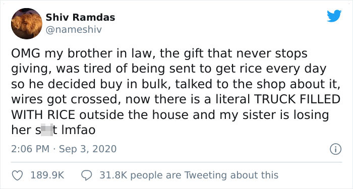 Indian Man Gets Tired Of Buying Rice Every Day, Orders A Whole Truck To Their Home, Hilarity Ensues Indian Man Gets Tired Of Buying Rice Every Day, Orders A Whole Truck To Their Home, Hilarity Ensues