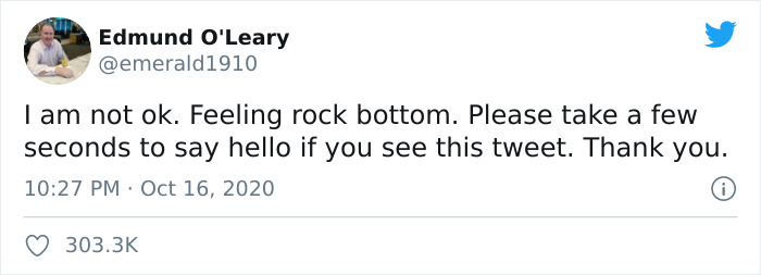 Man Gets Overwhelming Support From People All Over The World After Tweeting 'I'm Not OK' Man Gets Overwhelming Support From People All Over The World After Tweeting 'I'm Not OK'
