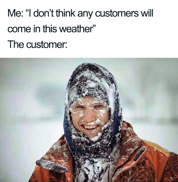 Customers Are Relentless