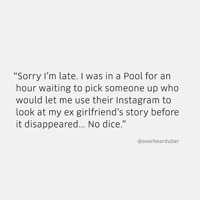 People Are Submitting Ridiculous Convos They Overheard In Ubers On This Instagram, And They're Hilarious