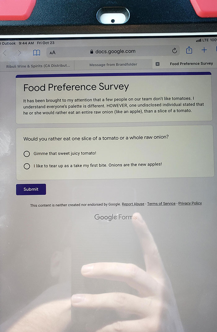 Yesterday During A Lunch Meeting I Told My Big Boss That I Absolutely Despise Tomatoes And I Would Rather Eat A Raw Onion Whole. Today He Sent This Company Wide Survery