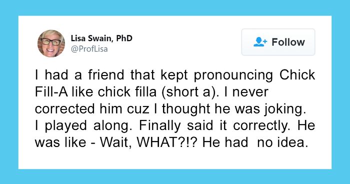 Twitter Users Are Sharing The Words They Thought They Were Pronouncing Right But Were Wrong The Entire Time (31 Tweets)