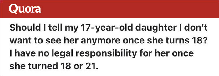 Parent Asks How To Tell Her Kid She Doesn't Want To See Her Anymore Once She Turns 18, Gets Shut Down Parent Asks How To Tell Her Kid She Doesn't Want To See Her Anymore Once She Turns 18, Gets Shut Down