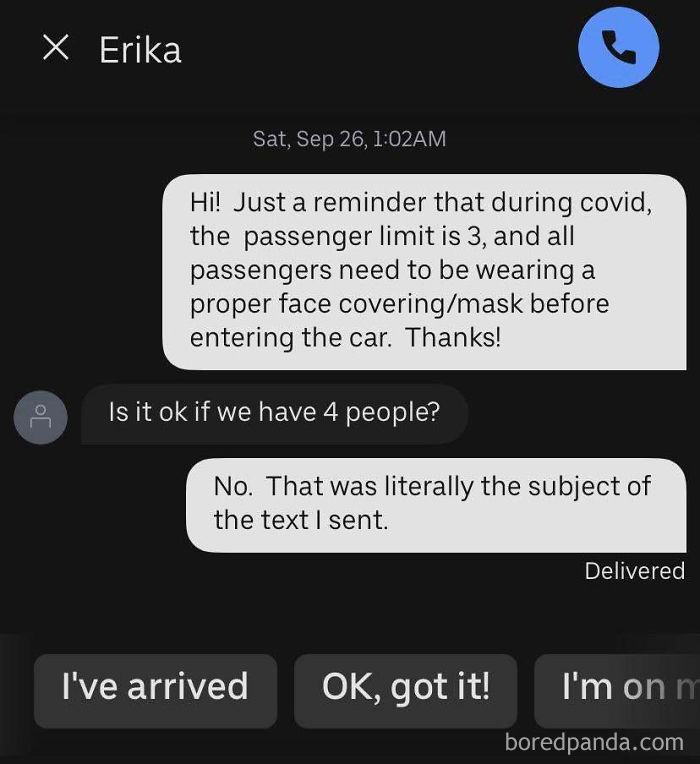 I Drive For Uber, And Since No One Pays Attention To The Covid Notices When They Book The Ride, I Started Sending Everyone This Advance Pickup Message. It's Not Working Like I'd Hoped