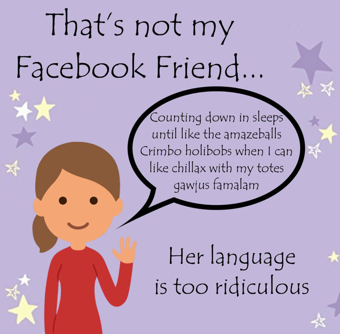 8 Examples Of "Facebook Friends" That People Are Tired Of, Posted By This Page 8 Examples Of "Facebook Friends" That People Are Tired Of, Posted By This Page