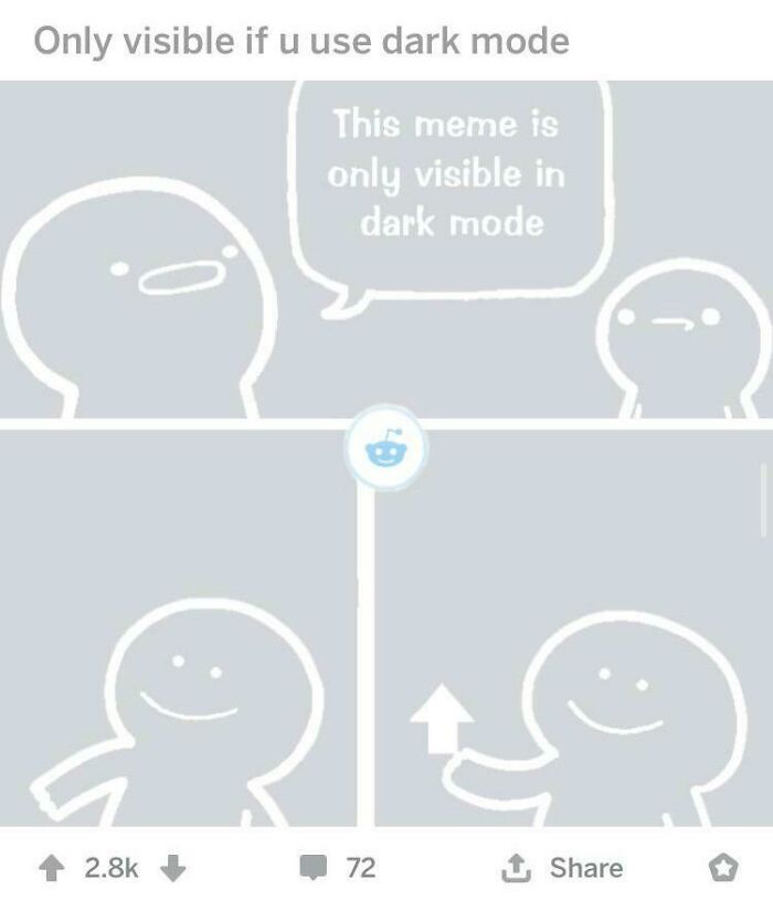 To Make A Dark Mode Only Meme