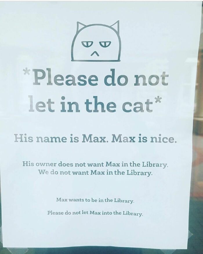 Max Must Not Be Allowed In The Library