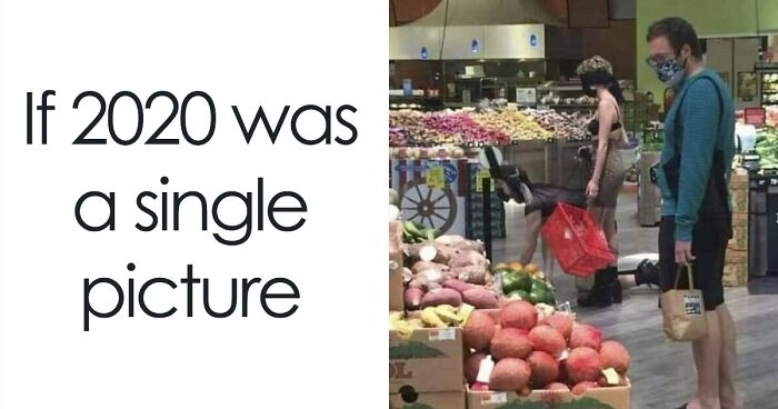 People Are Posting “2020 Versions” Of Things, And Here Are The Best Ones