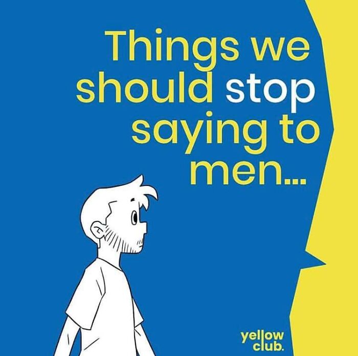 'Things We Should Stop Saying To Men': Illustration About Everyday Toxic Masculinity Goes Viral 'Things We Should Stop Saying To Men': Illustration About Everyday Toxic Masculinity Goes Viral
