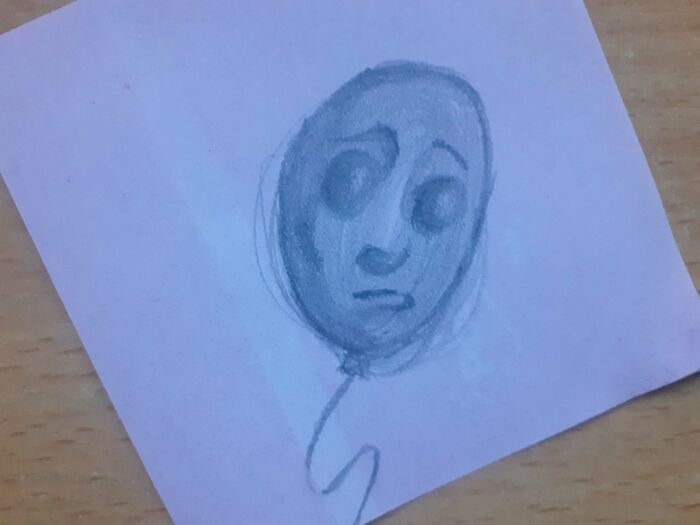 Sad Balloon, Did It In A Few Minutes