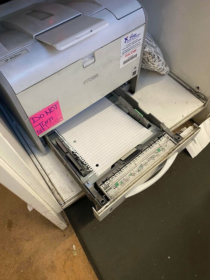 Some Genius Who Closed Last Night, Thought It Would Be A Good Idea To Put Notebook Paper In Our Printer