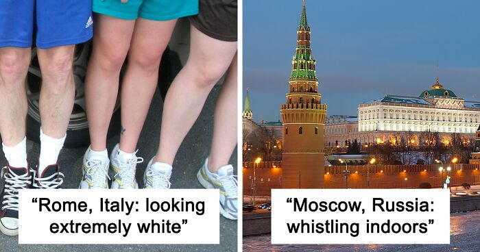 Local People Share 30 Things Tourists Do That Make Them Stand Out As A Non-Local