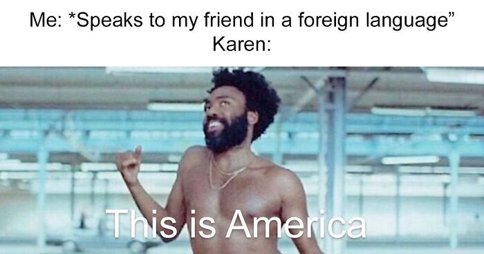 Hey Pandas, Post Your Favorite Karen Meme (Closed)