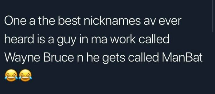 Scottish humor tweet about a coworker nicknamed ManBat, referring to Wayne Bruce.