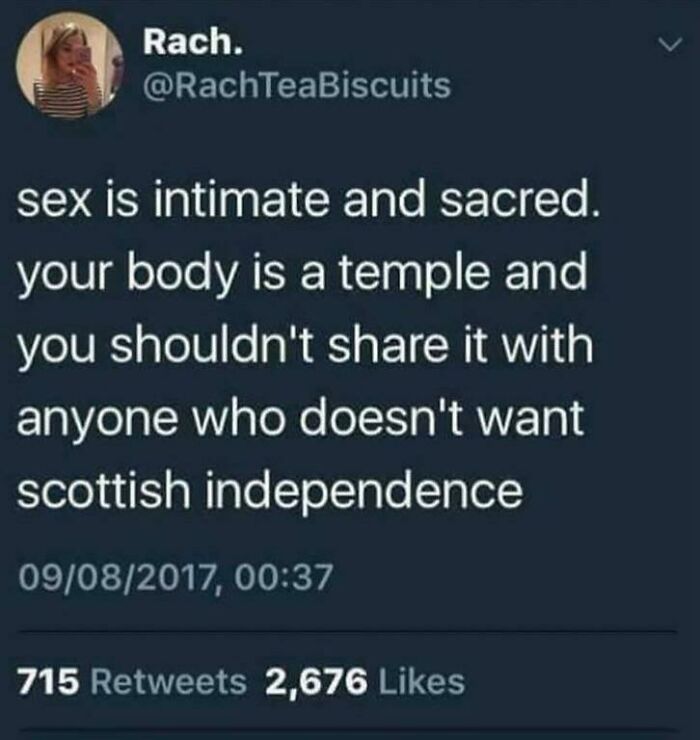 Tweet by a Scottish person humorously linking intimacy to Scottish independence beliefs.