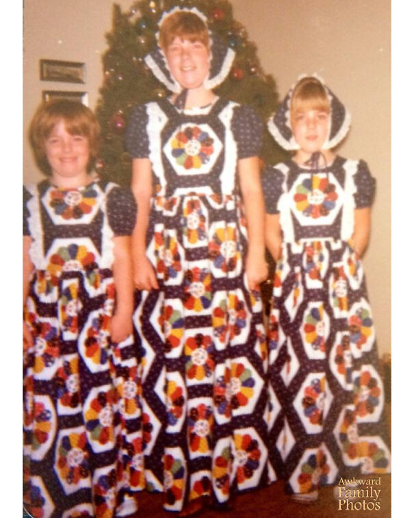 Our Aunt Helen Made These For The Three Of Us And While I Know She Worked Very Hard On Them, I Was Mortified. That’s Me On The Left. I’m Smiling But My Eyes Are Red From Crying Because I Didn’t Want To Wear It. The Compromise Was That I Didn’t Have To Wear The Bonnet. I Don’t Have Much Of A Fashion Sense But Even Then, At A Tender Young Age, I Knew This Was Wrong, Very Wrong