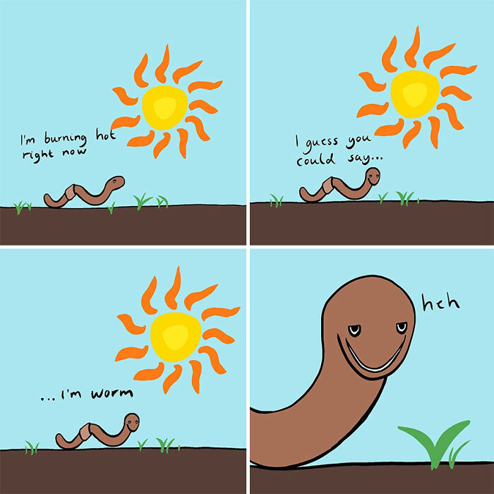 Comic strip of a funny worm making a pun under the hot sun, illustrating relatable everyday life humor.