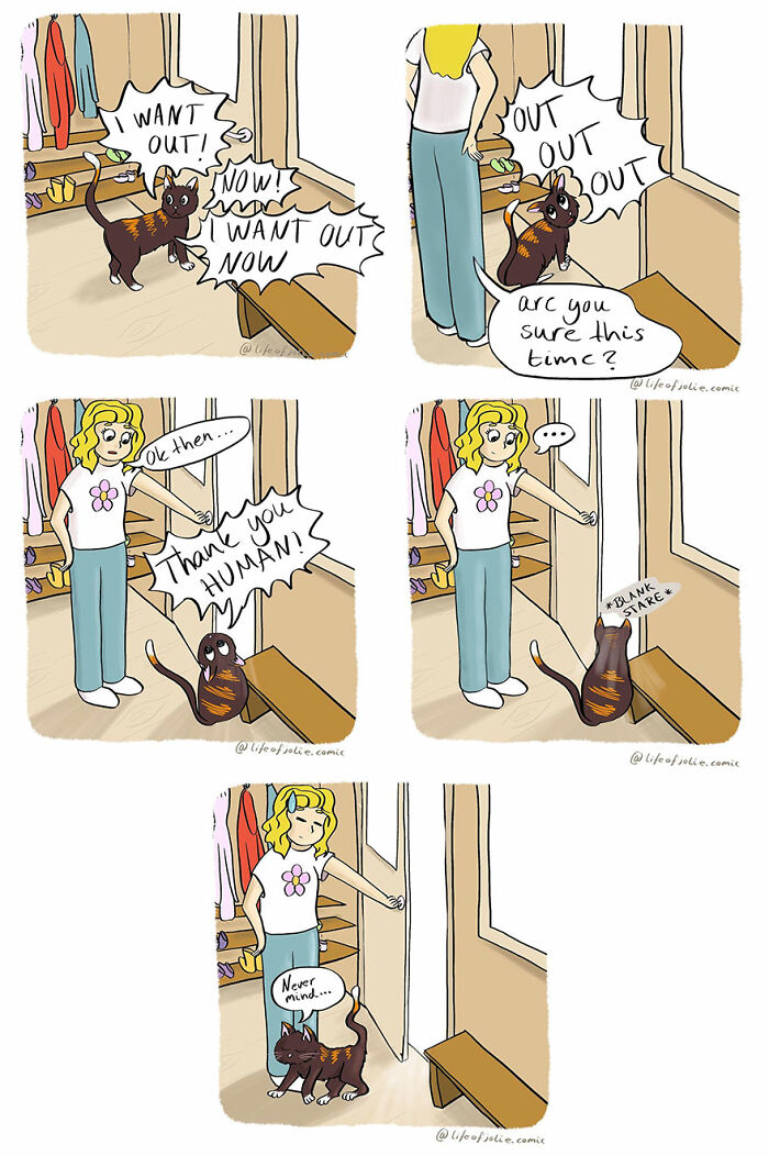 Funny and relatable comics about everyday life showing a cat demanding to go outside and then changing its mind.