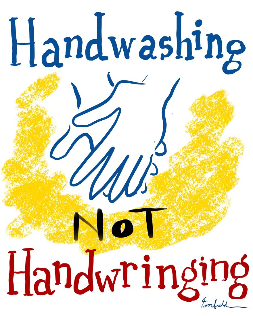 March 13: The Virus Hits! I Made This Artwork For A Friend Who Was Holed Up At Home, Melting Down From A Virus-Induced Panic Attack.