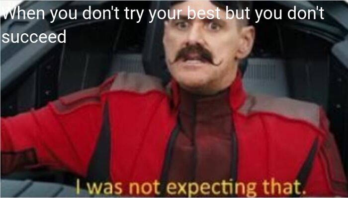 What I Do All The Time, Including When Making This Meme