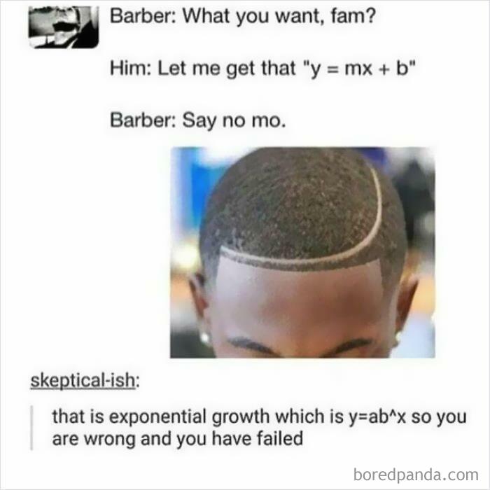 When Your Barber Doesn't Study Math
