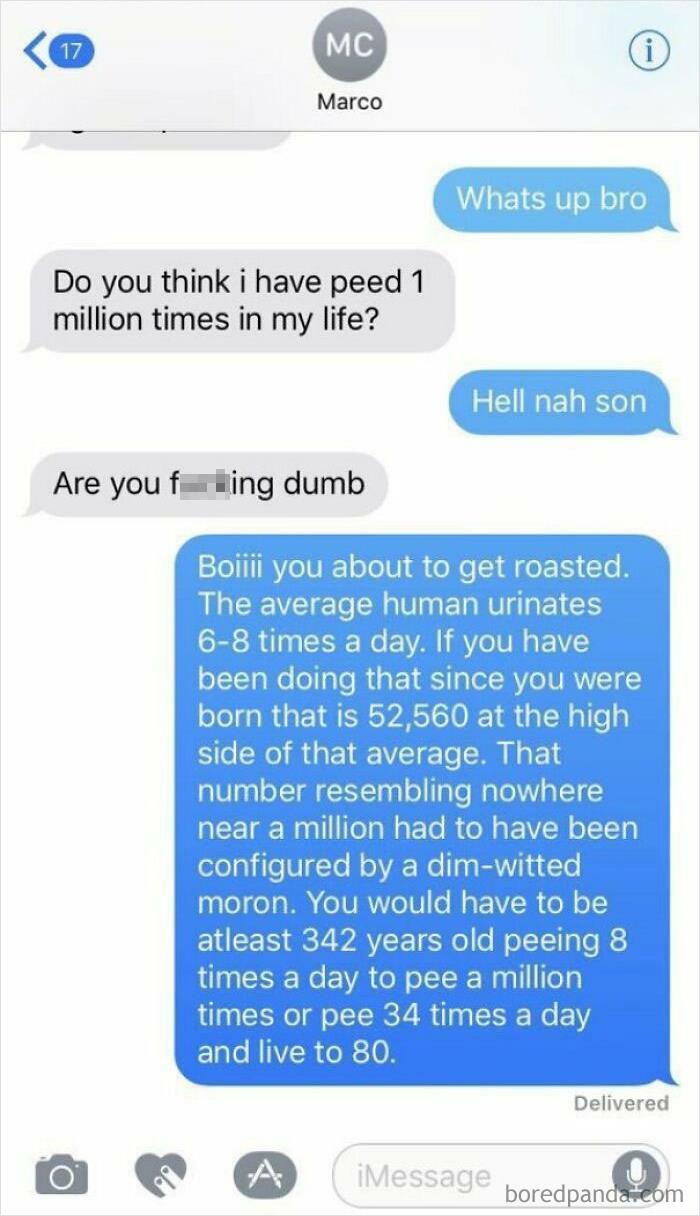 "Do You Think I Have Peed 1 Million Times In My Life?"